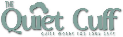The Quiet Cuff